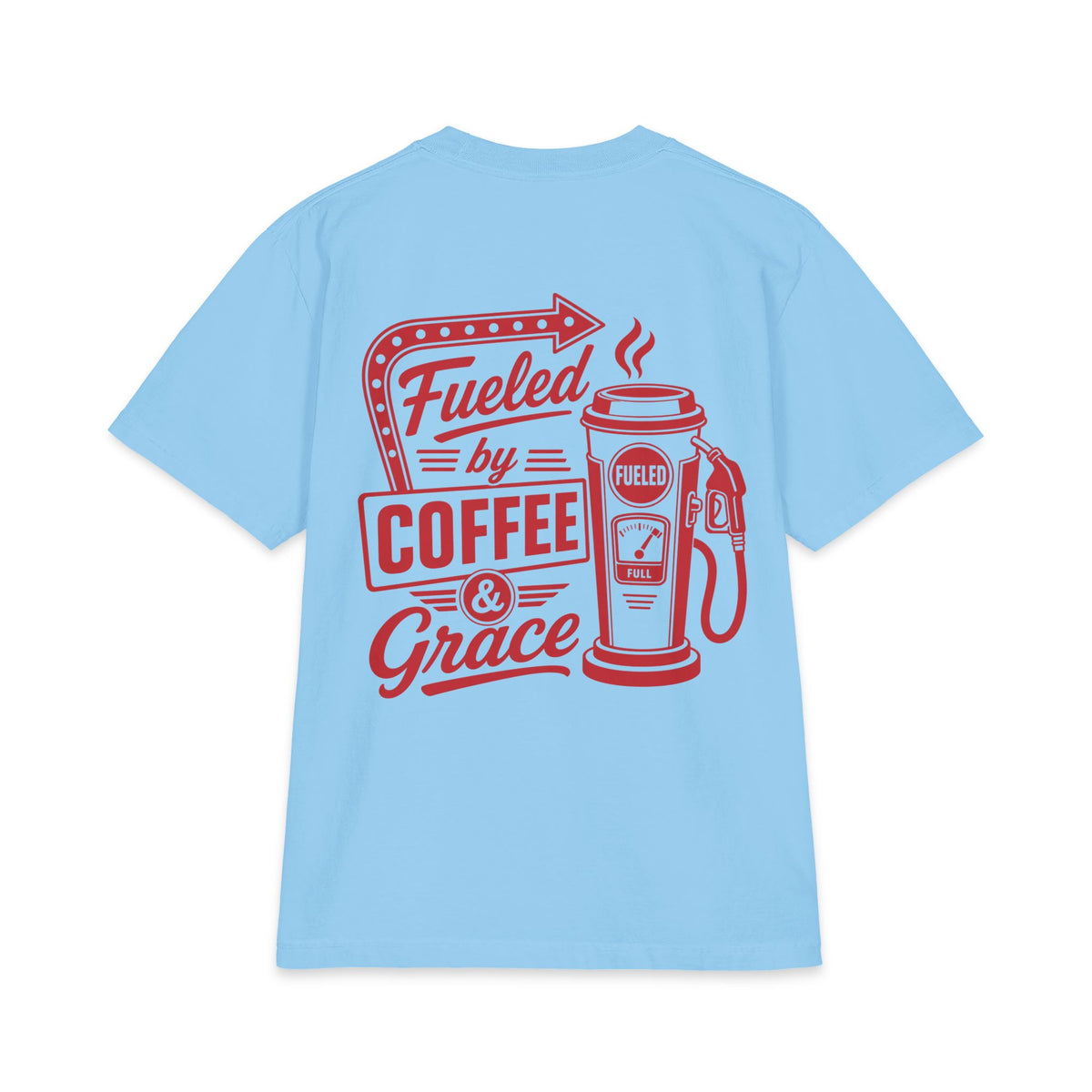 Fueled by Coffee & Grace T-Shirt