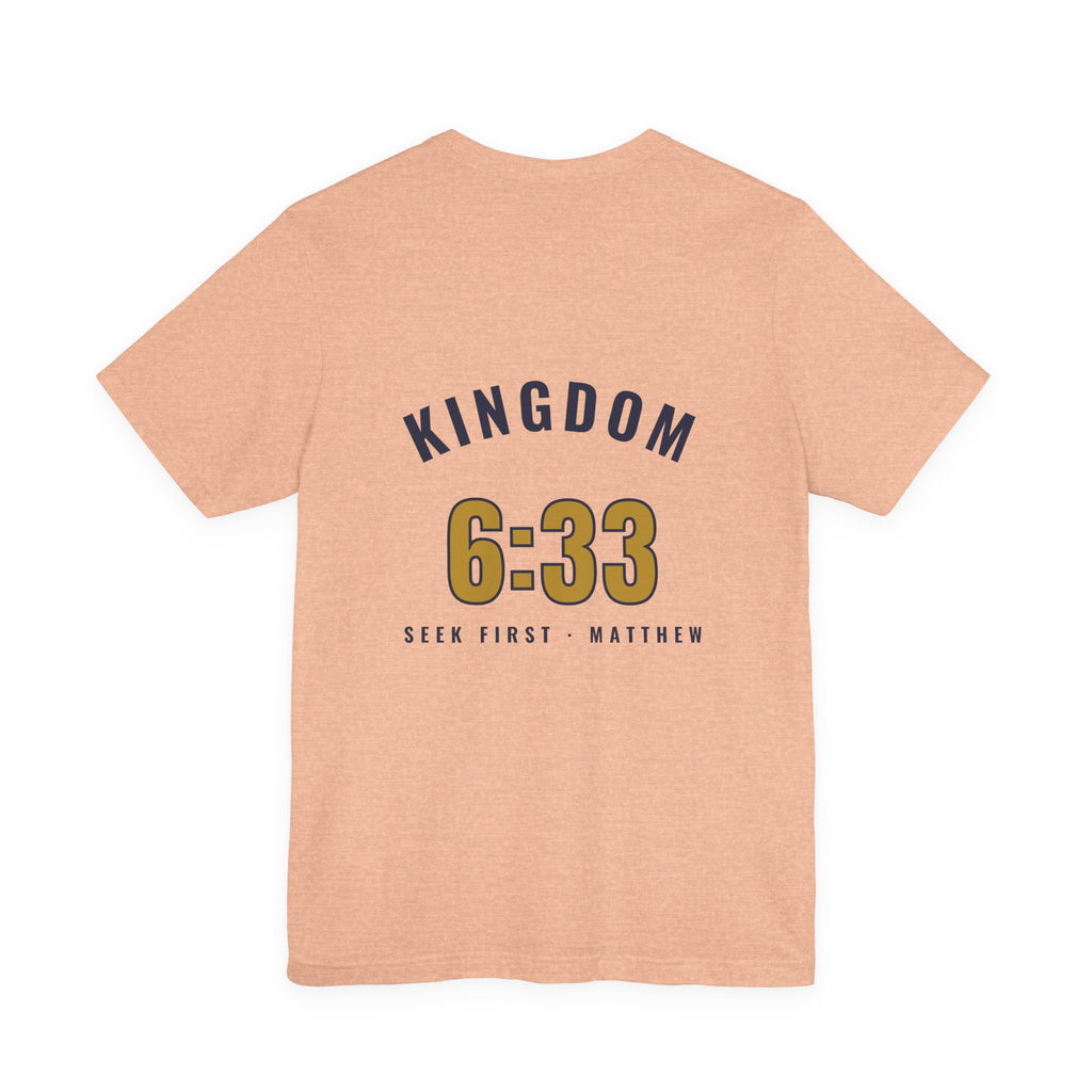 Kingdom 6:33 Tee