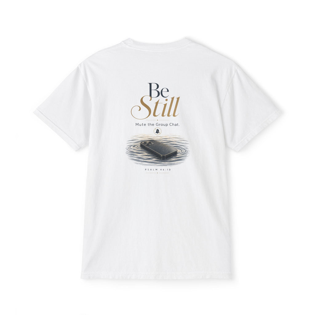 Be Still Pocket Tee