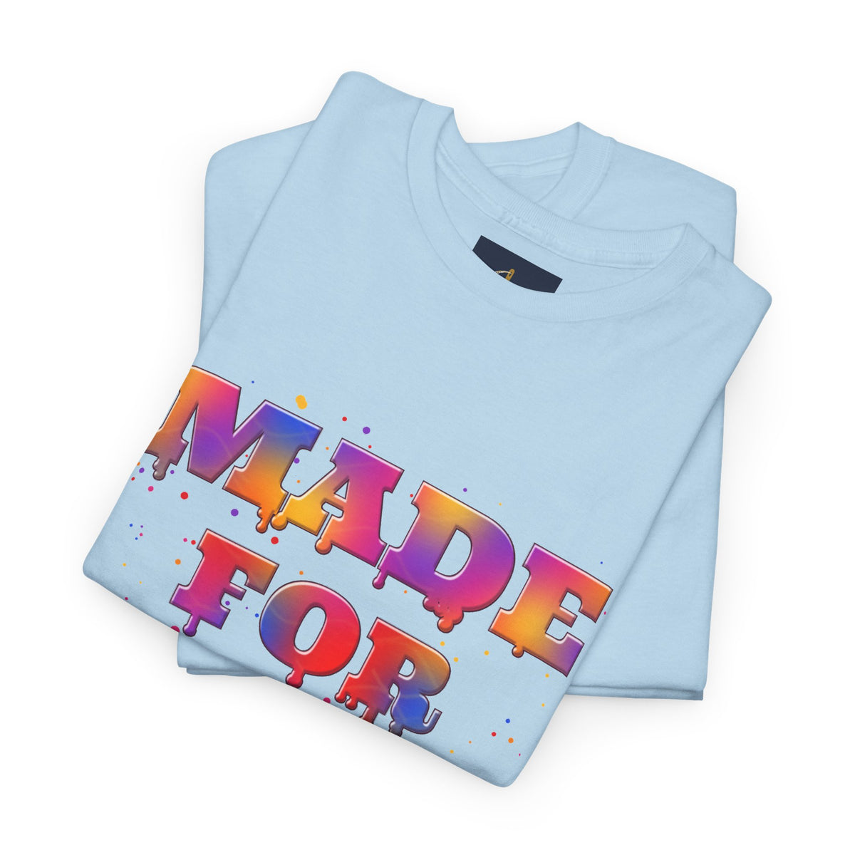 Made for His Glory Tee