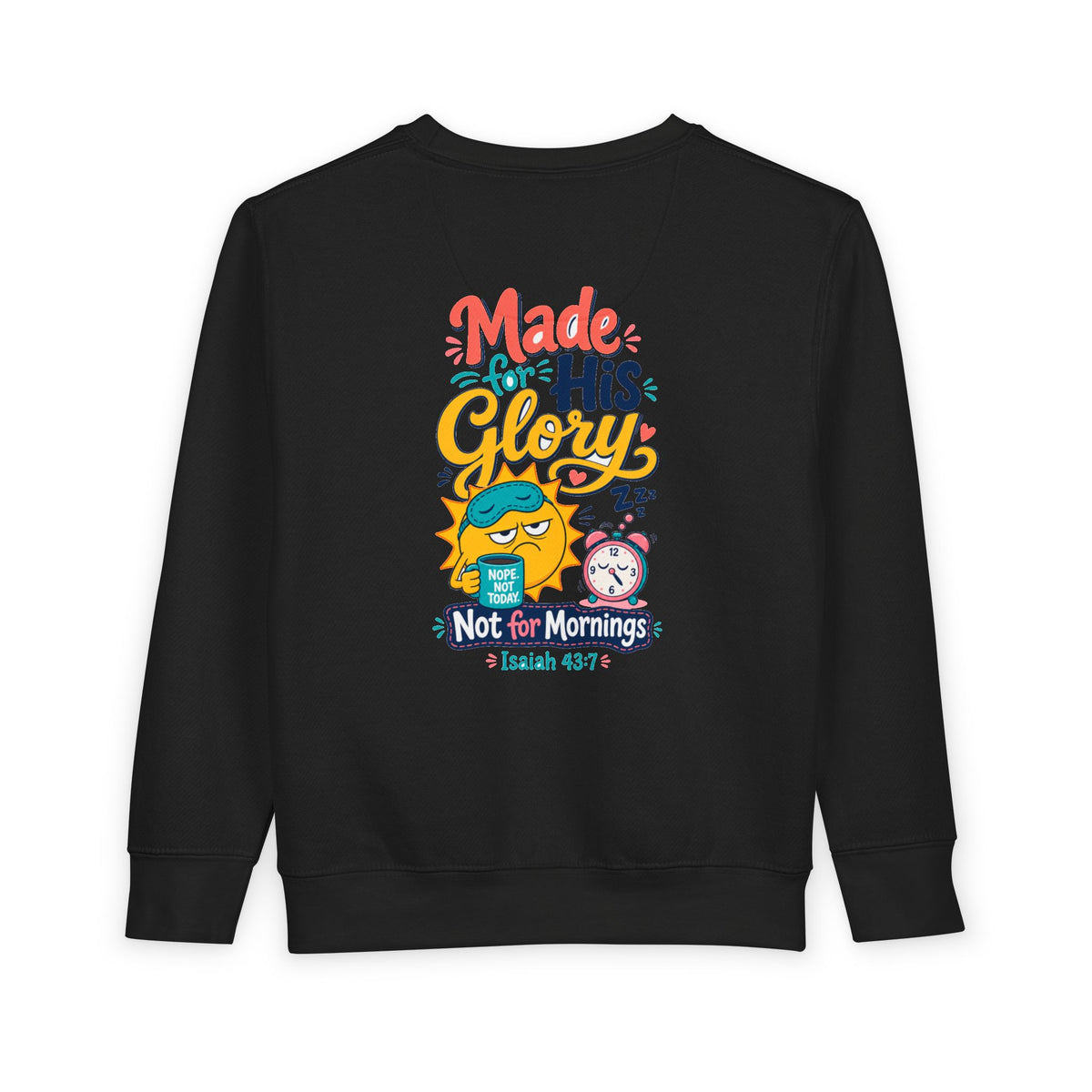 His Glory Toddler Sweatshirt