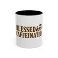 Blessed & Caffeinated Mug