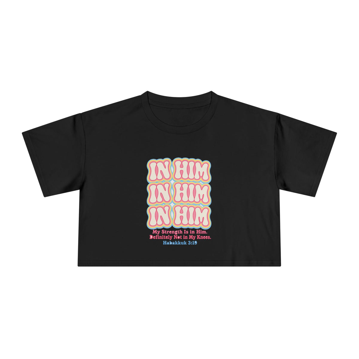 In Him Crop Tee