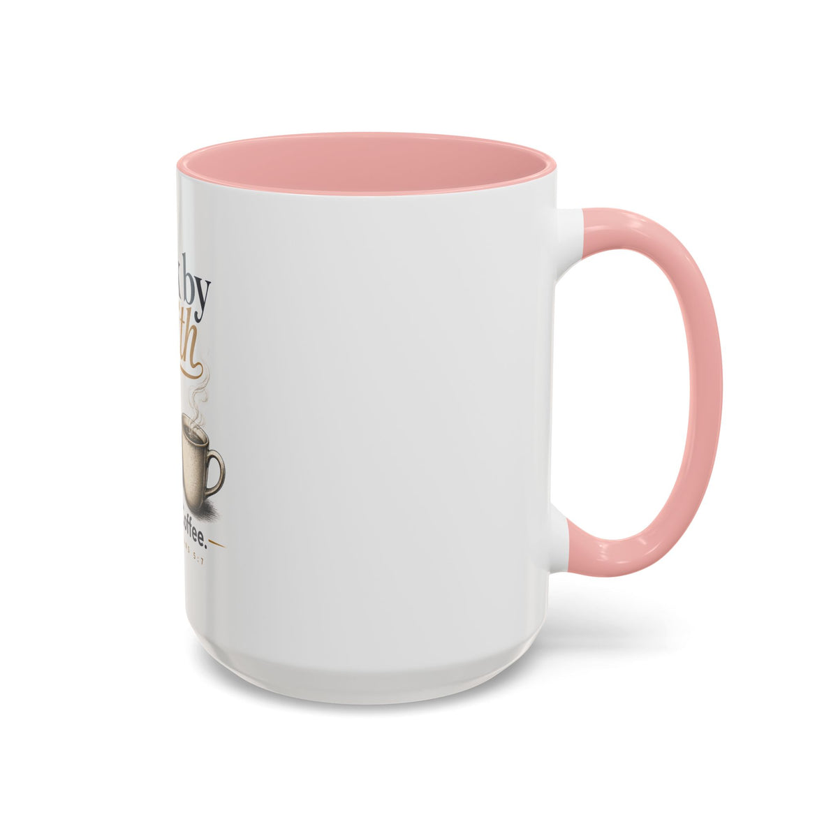 Walk by Faith Mug