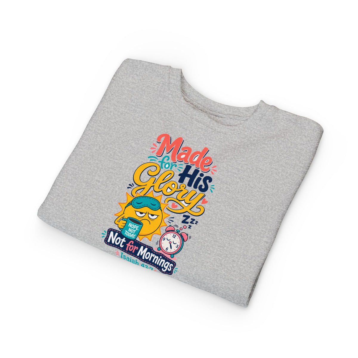 His Glory Toddler Sweatshirt