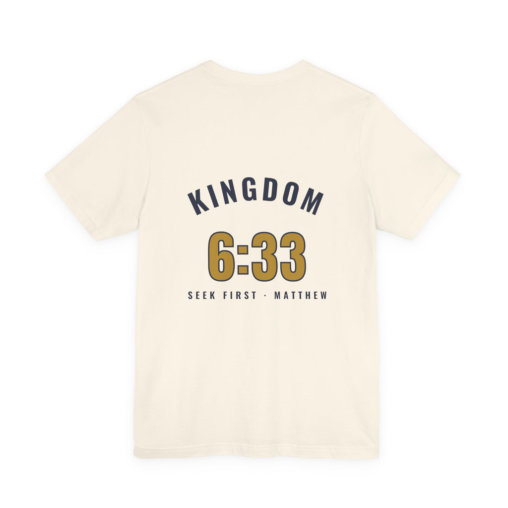 Kingdom 6:33 Tee