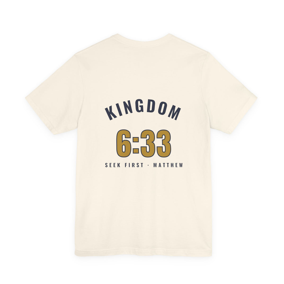 Kingdom 6:33 Tee