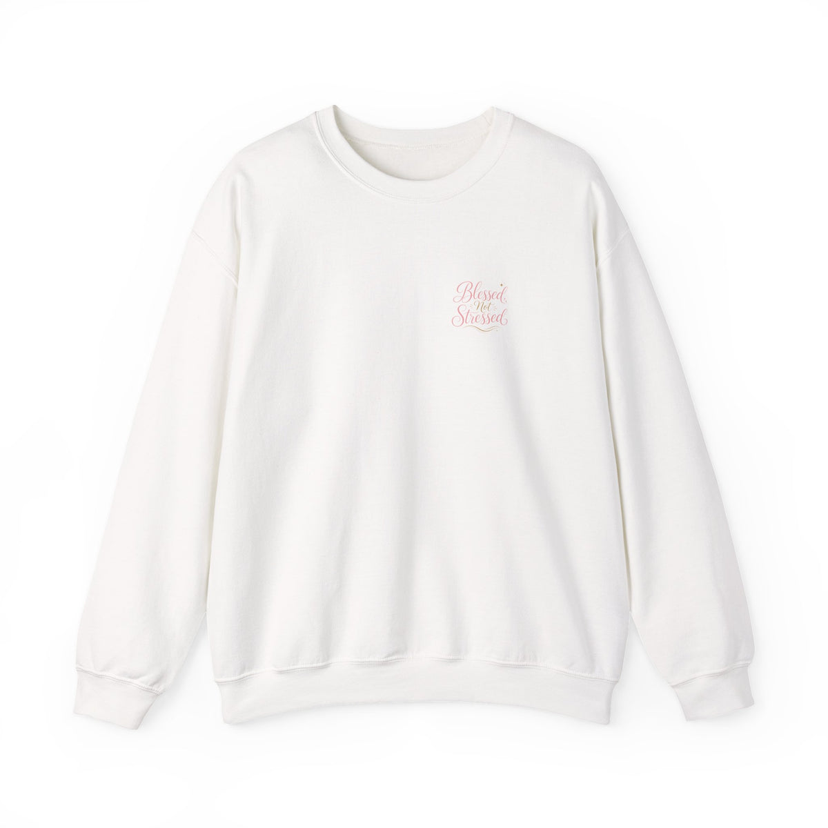 Blessed Not Stressed Crewneck