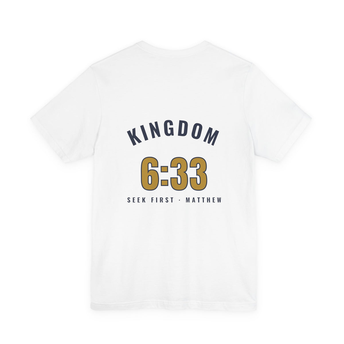 Kingdom 6:33 Tee