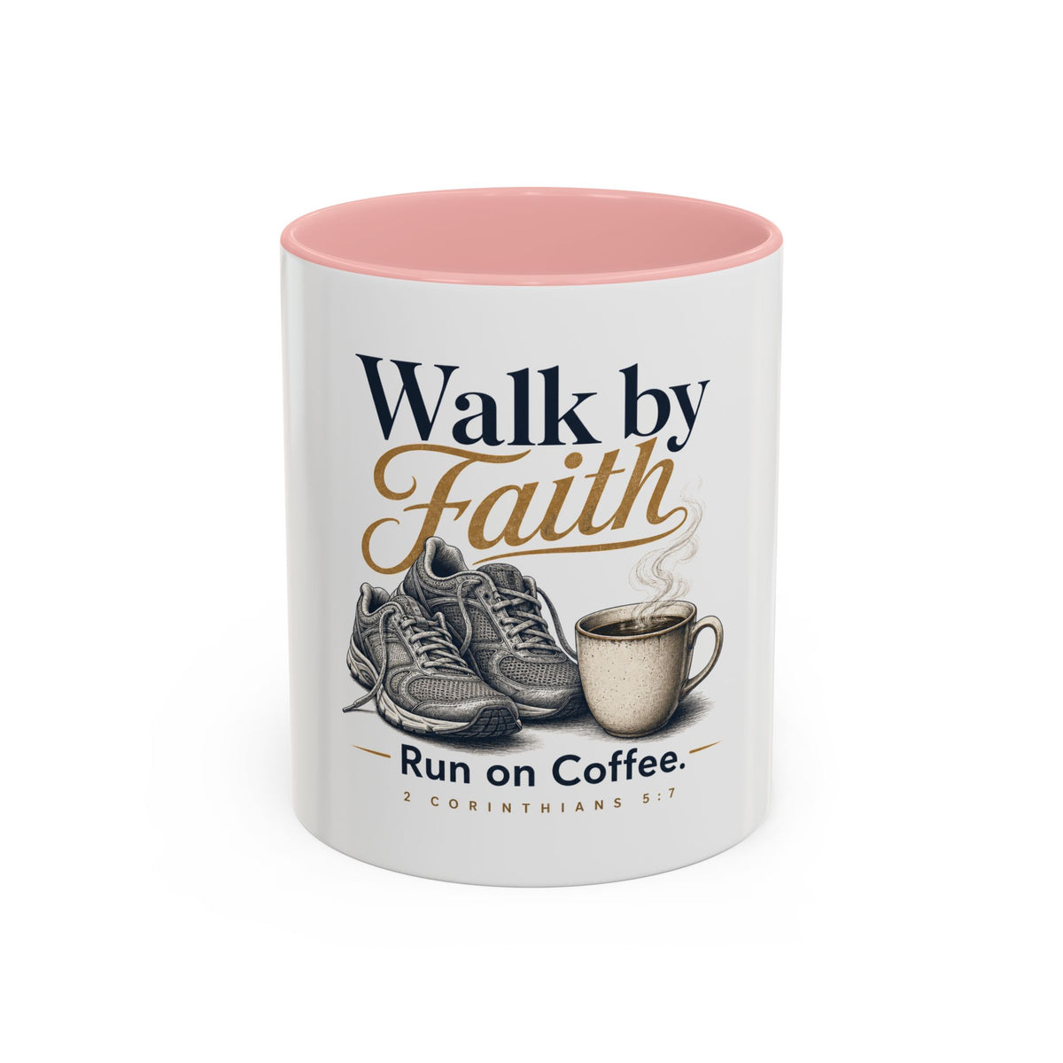 Walk by Faith Mug