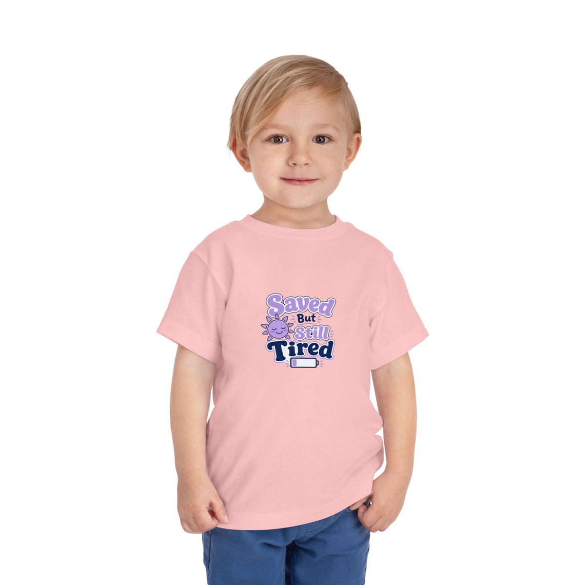 Saved But Still Tired Toddler Tee