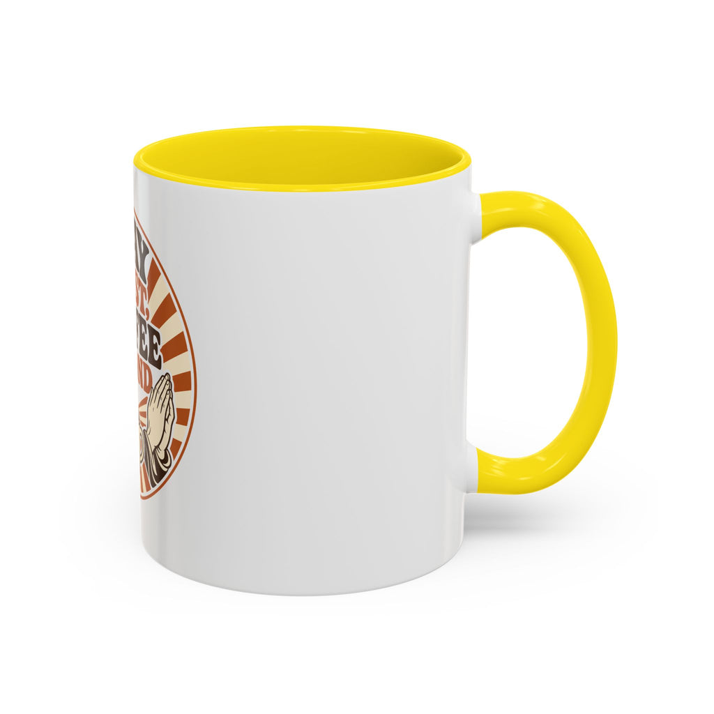 Pray First, Coffee Second Mug