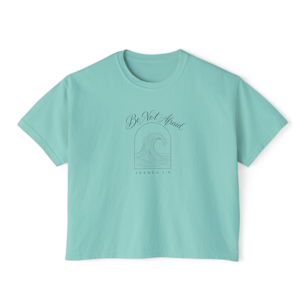 Be Not Afraid Wave Crop Tee