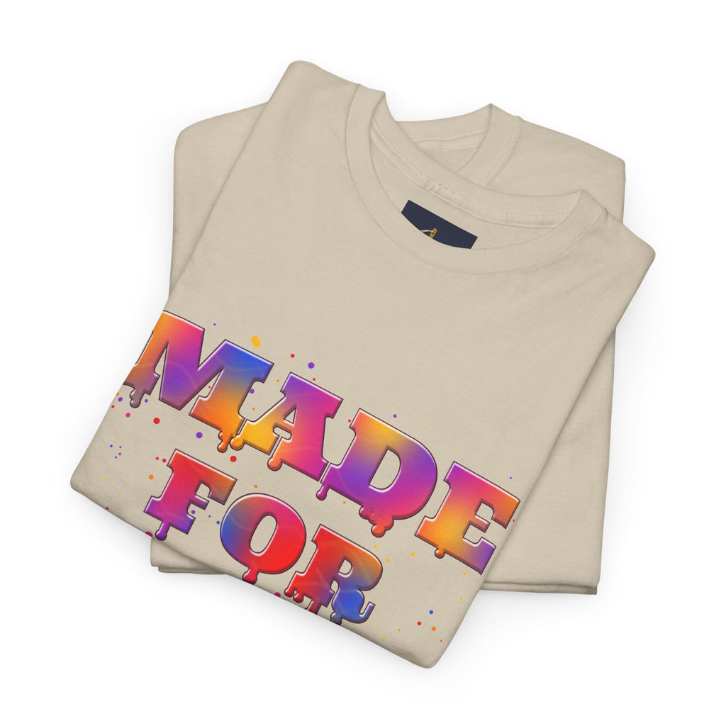 Made for His Glory Tee