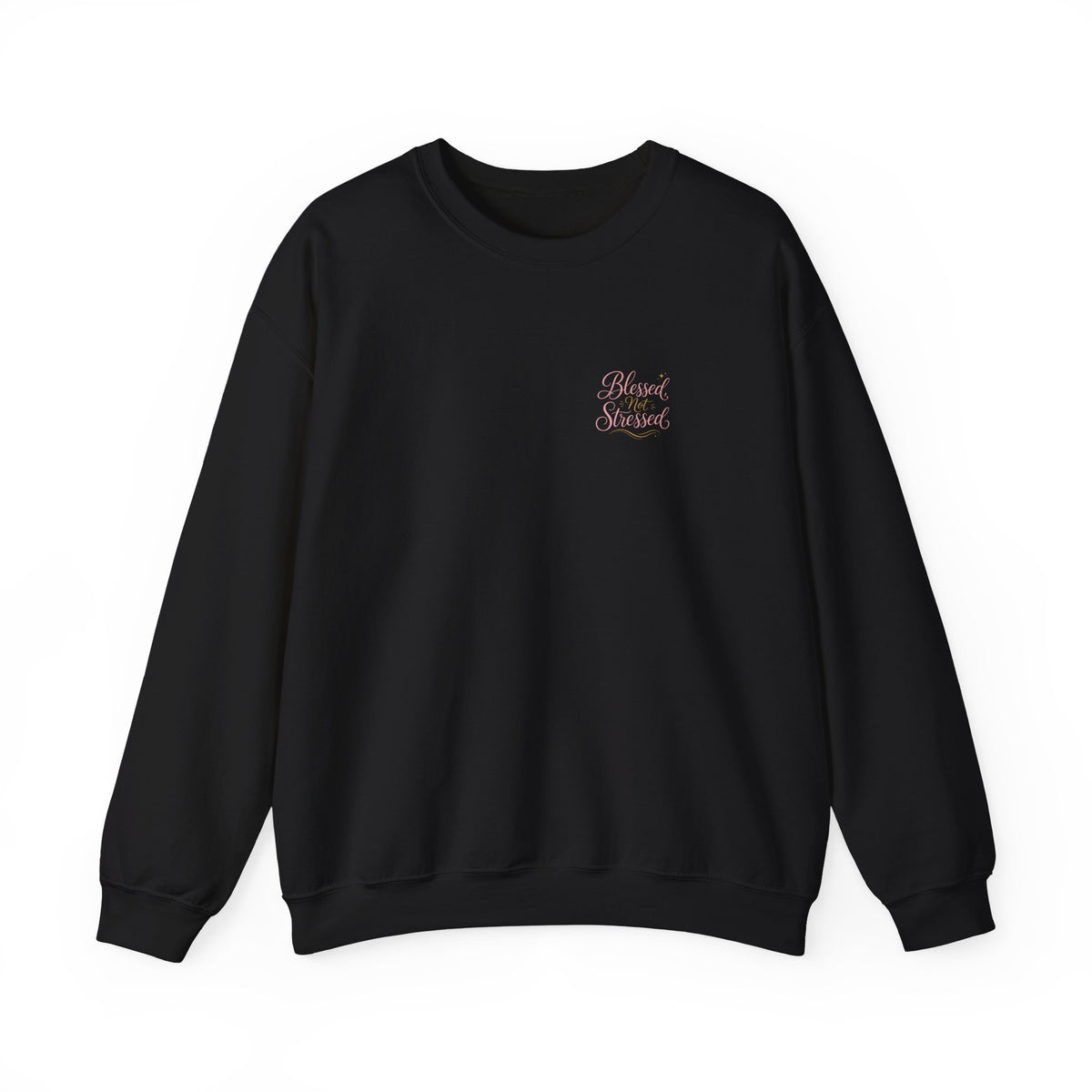 Blessed Not Stressed Crewneck