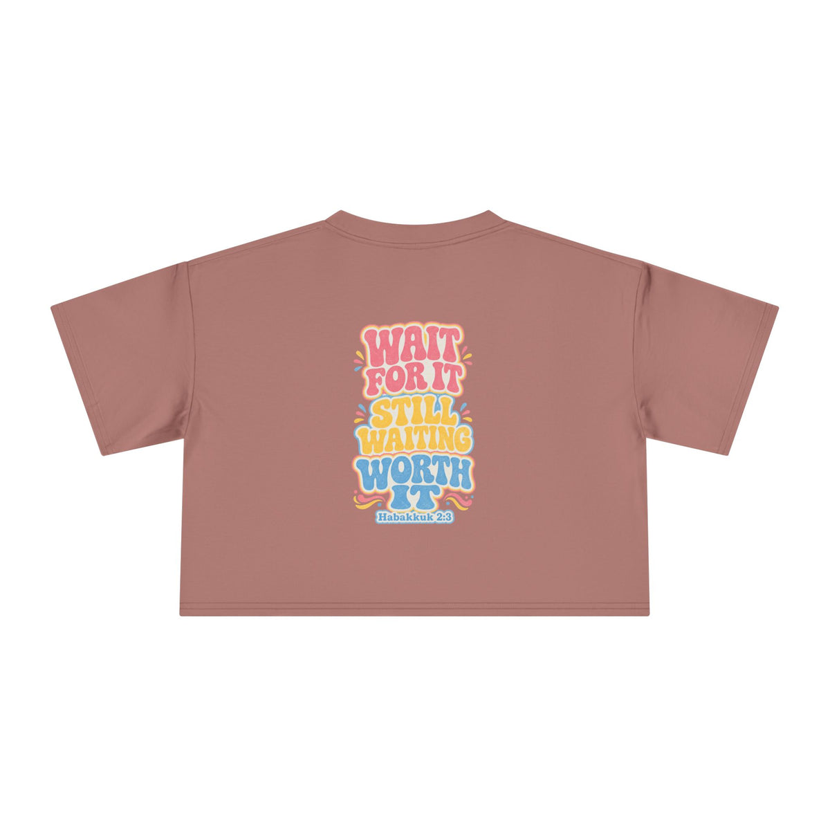 Wait For It Crop Tee