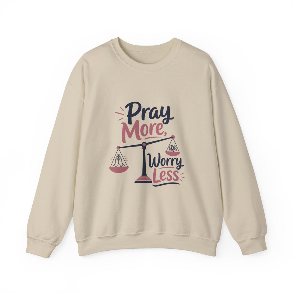 Pray More Worry Less Crewneck