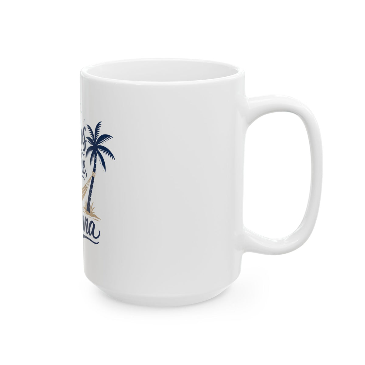 Si Dios Quiere, Mañana Mug