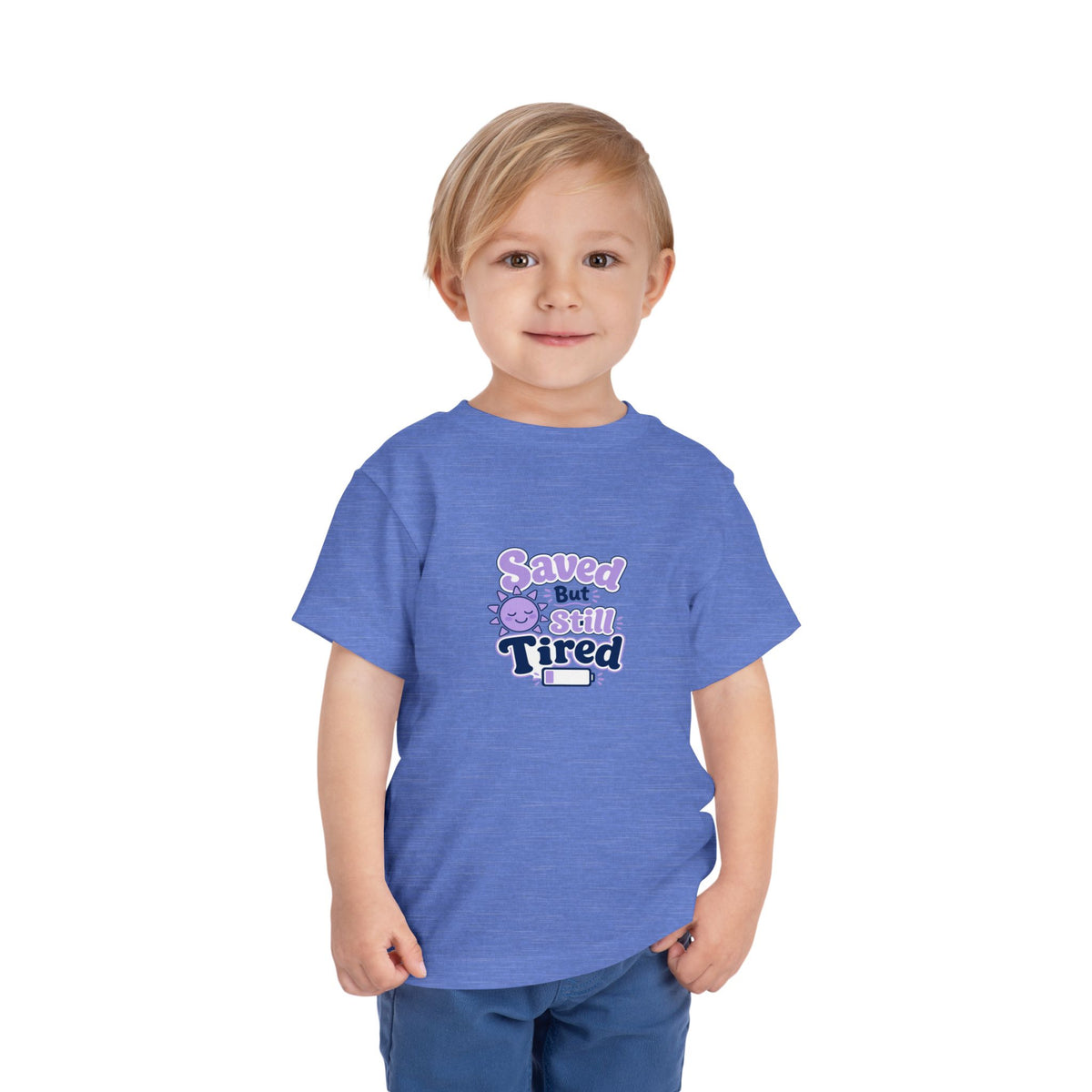 Saved But Still Tired Toddler Tee