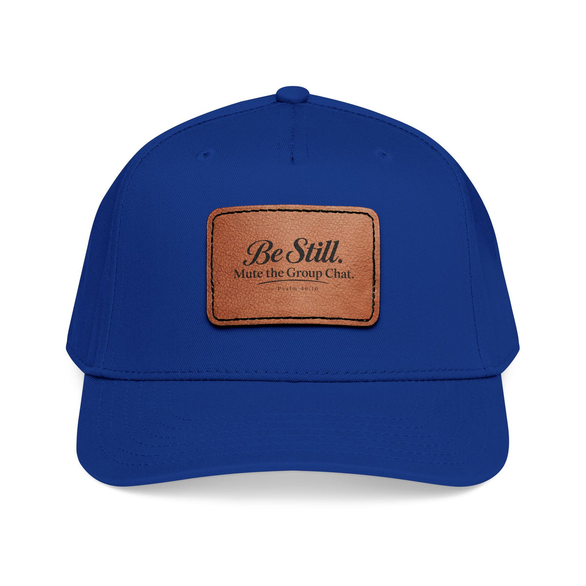 Be Still Patch Cap