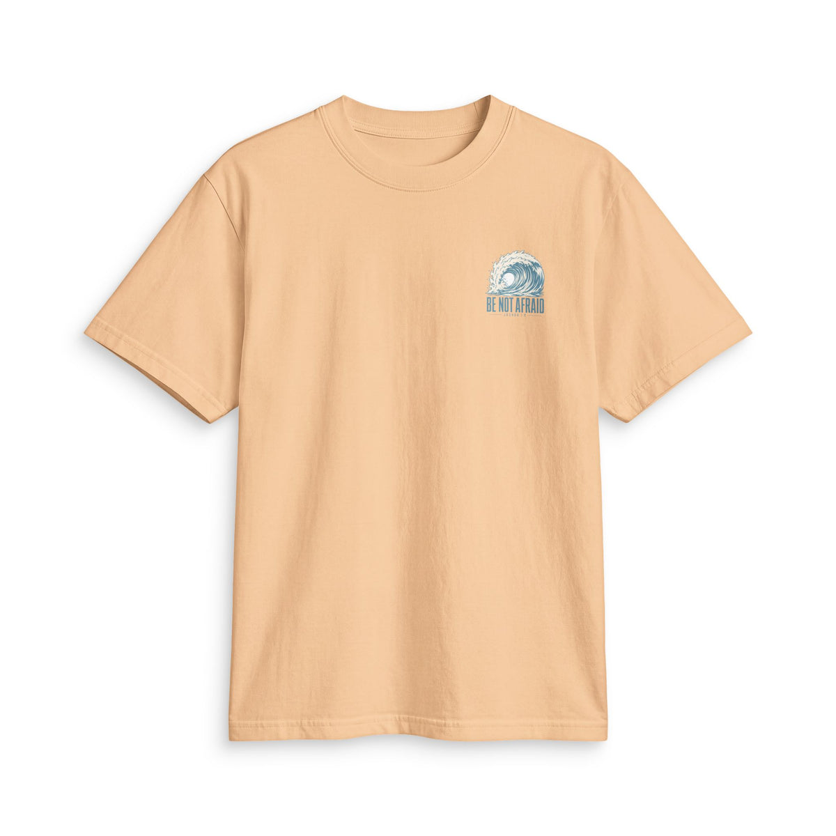 Be Not Afraid Wave Tee