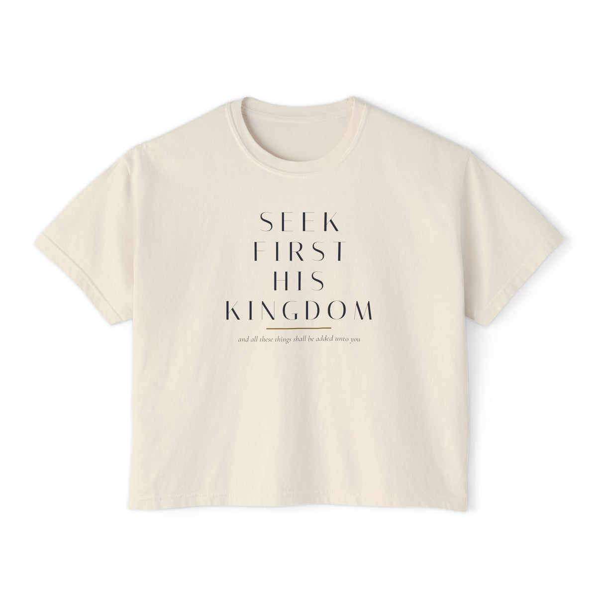 Seek First His Kingdom Women's Boxy Tee