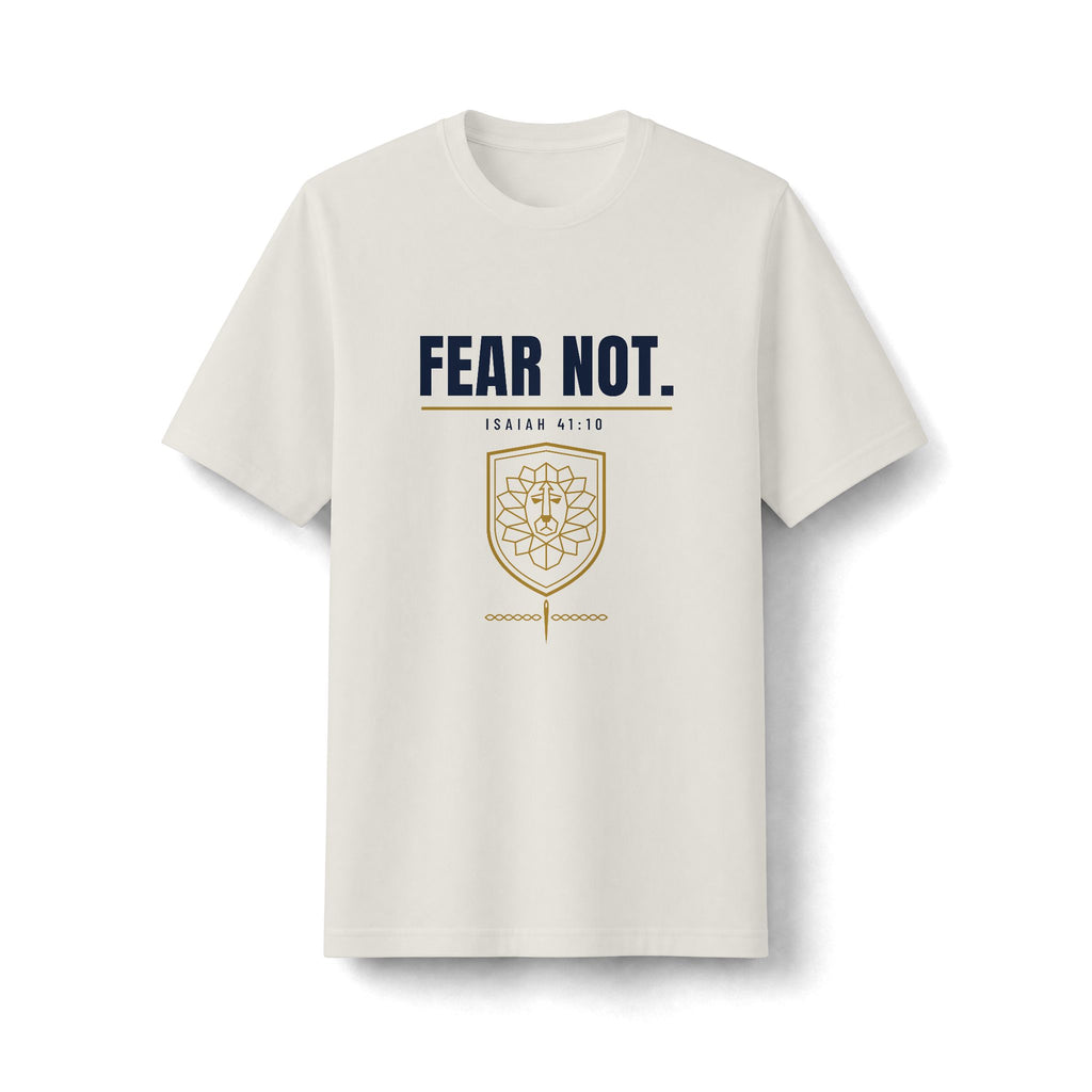 Fear Not Tee