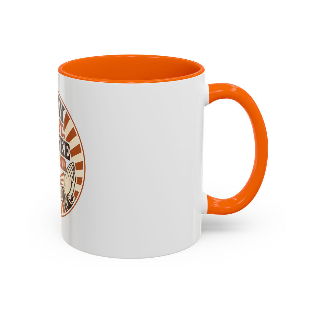 Pray First, Coffee Second Mug