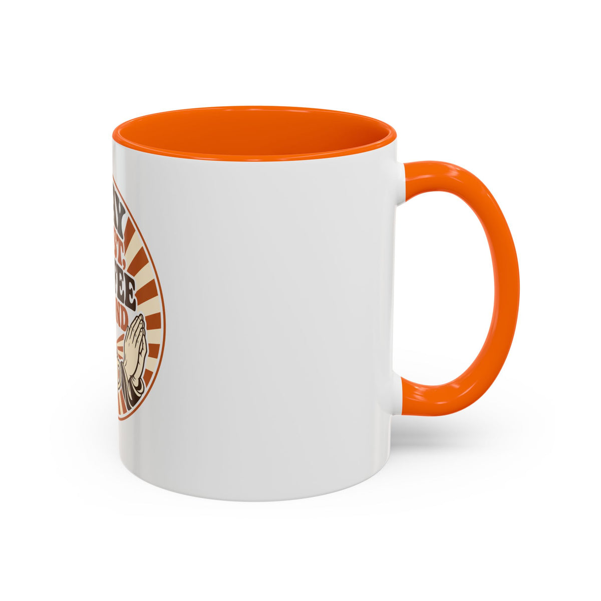 Pray First, Coffee Second Mug