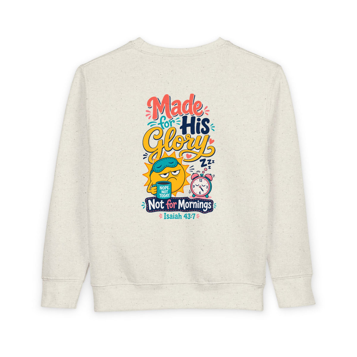 His Glory Toddler Sweatshirt