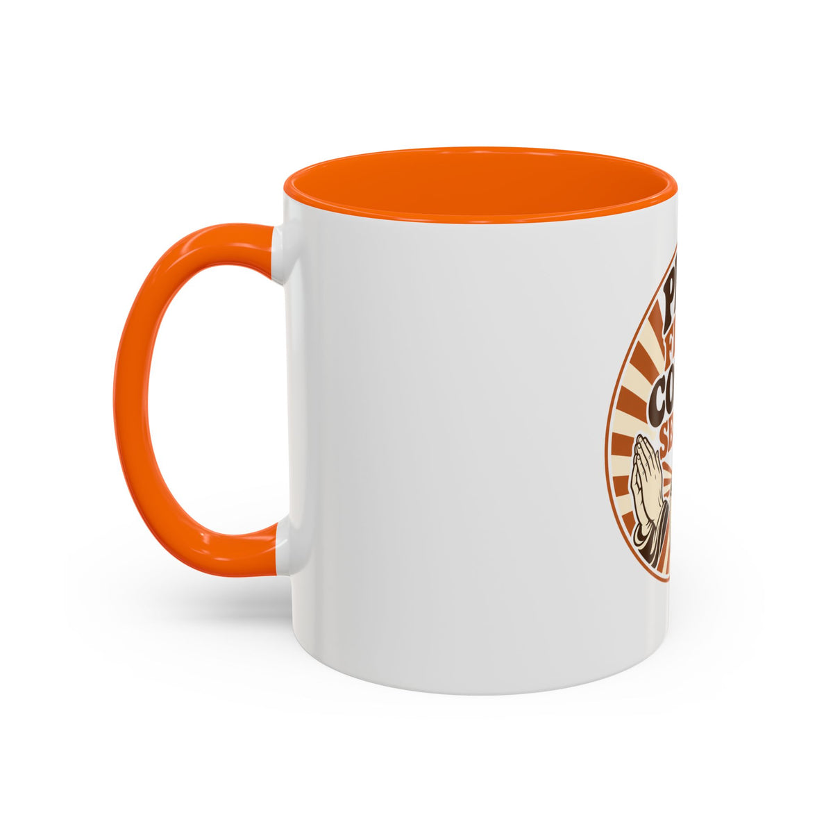 Pray First, Coffee Second Mug