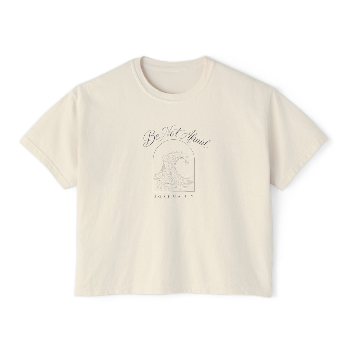 Be Not Afraid Wave Crop Tee