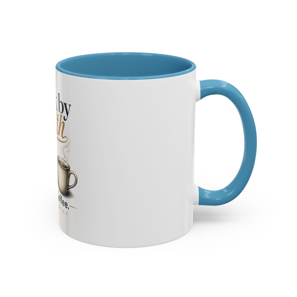 Walk by Faith Mug