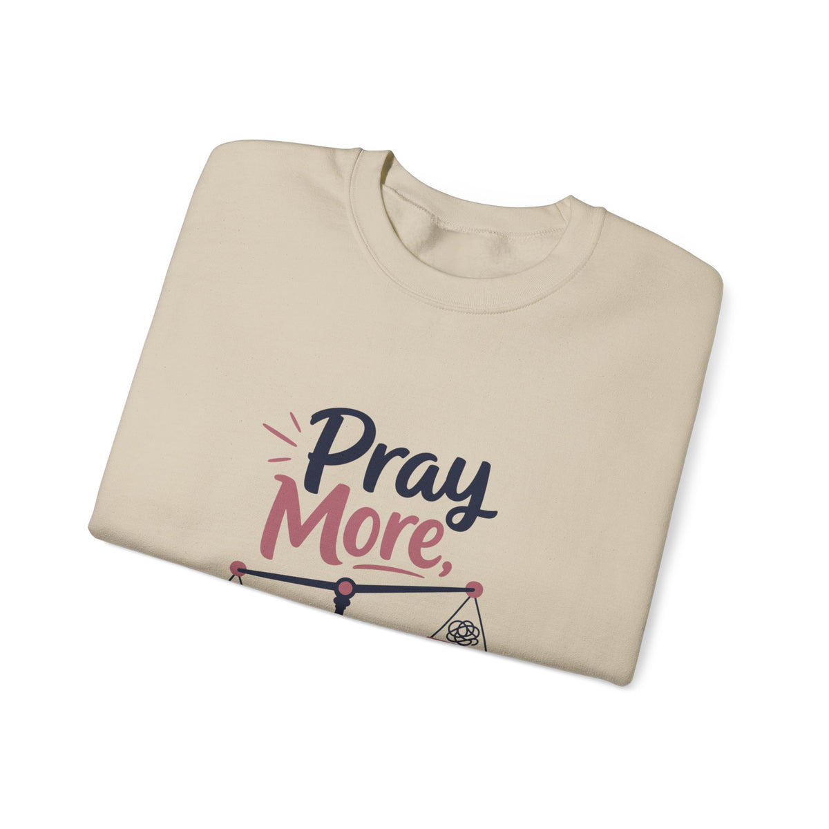 Pray More Worry Less Crewneck