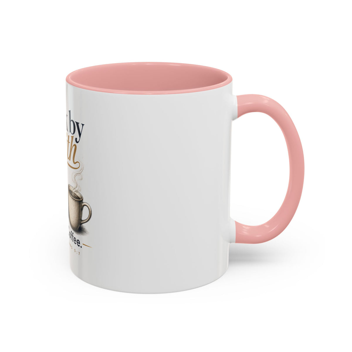 Walk by Faith Mug