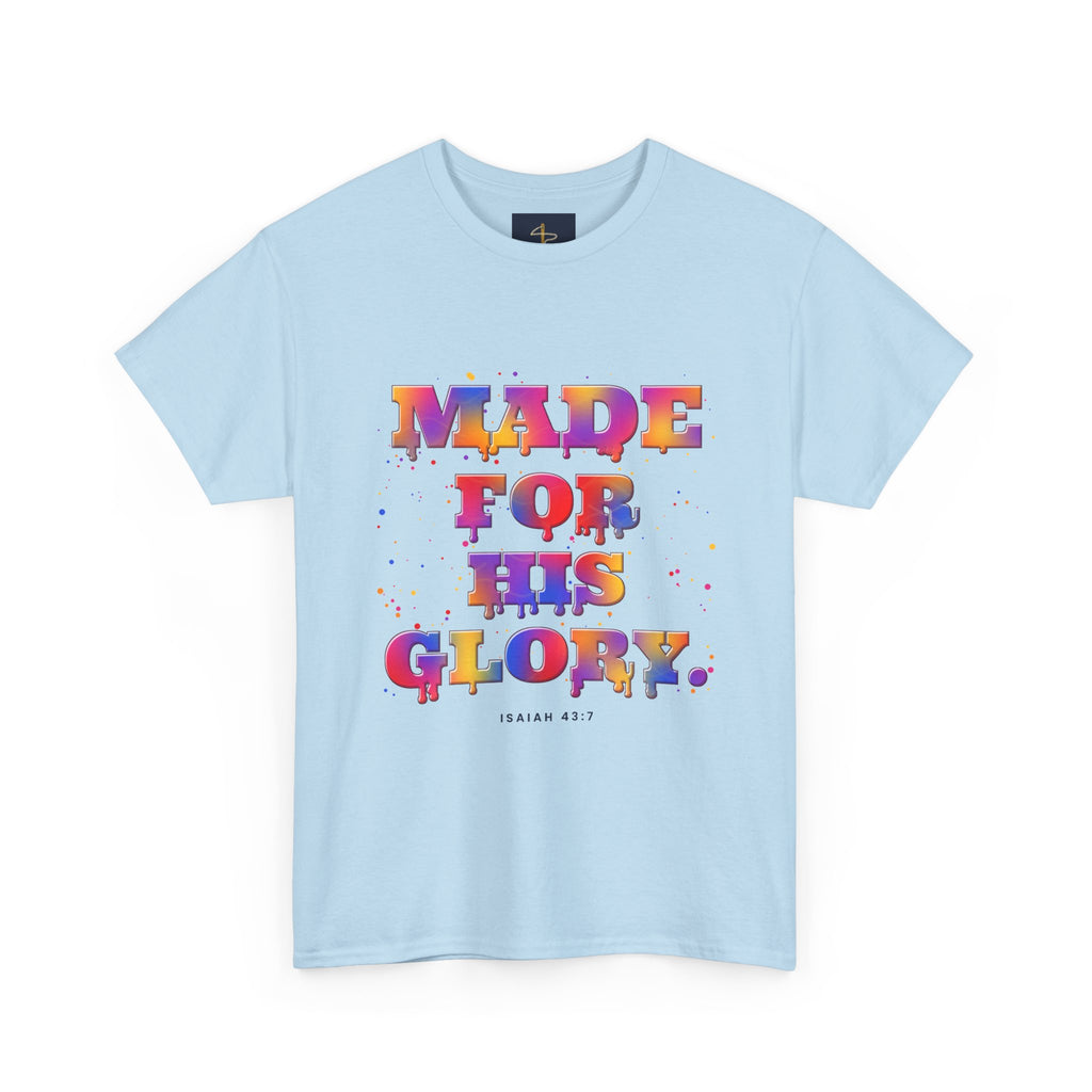 Made for His Glory Tee