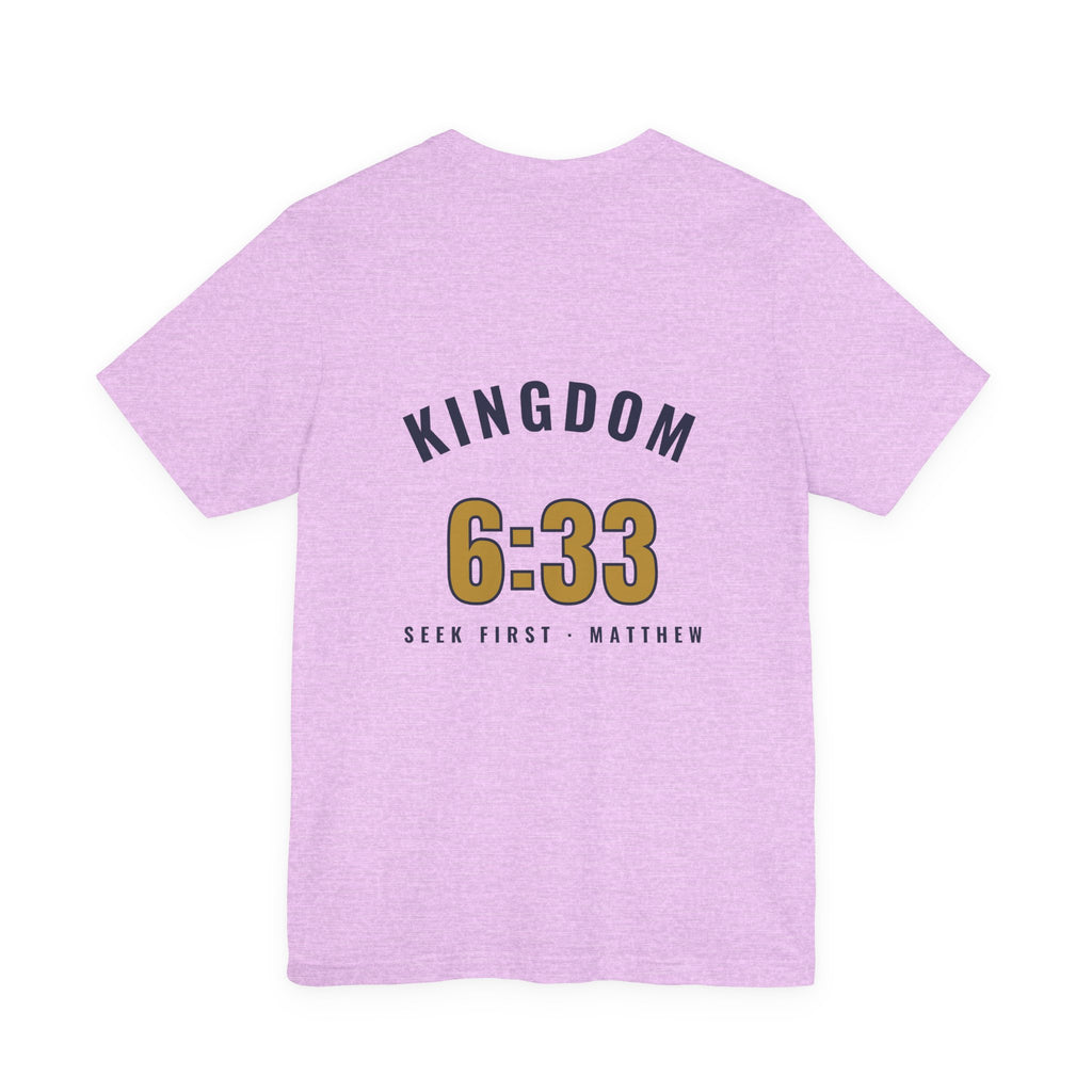 Kingdom 6:33 Tee