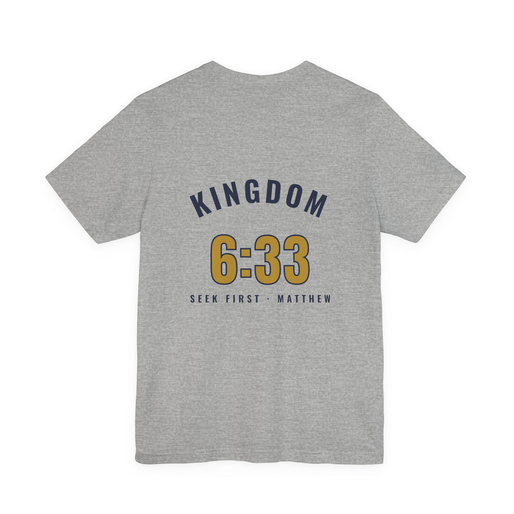 Kingdom 6:33 Tee
