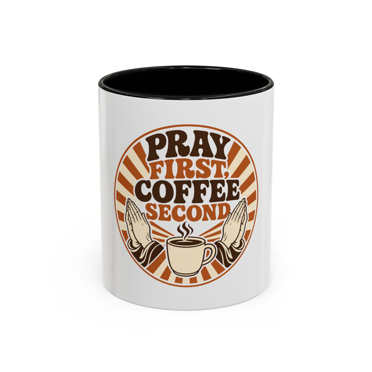 Pray First, Coffee Second Mug