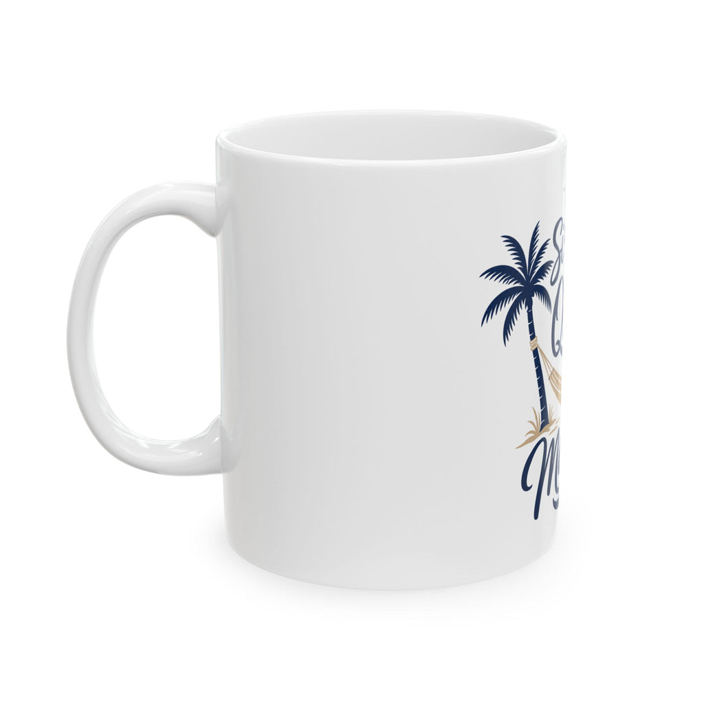Si Dios Quiere, Mañana Mug