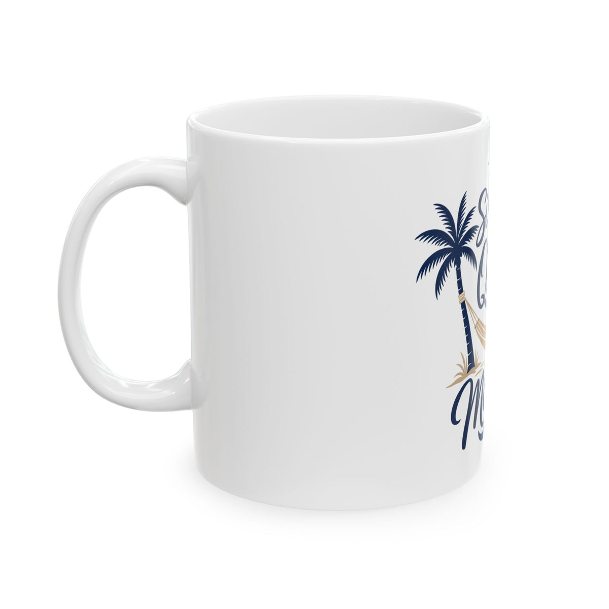 Si Dios Quiere, Mañana Mug